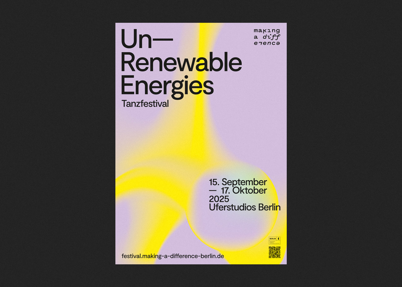 Plakat für das Tanzfestival 'Un—Renewable Energies' mit abstrakten gelb-lila Farbverläufen, Datum 15. September bis 17. Oktober 2025, Veranstaltungsort Uferstudios Berlin.