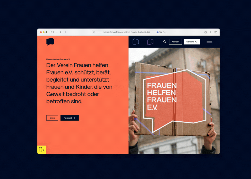 Animation der 3 Websites: Die Webseite des Vereins im Browserfenster auf dunklem Grund. Sie zeigt links einen orangefarbenen Bereich mit schwarzem Text, der den Verein Frauen helfen Frauen e.V. beschreibt. Darunter befinden sich zwei Buttons mit den Beschriftungen 'Infos' und 'Kontakt'. Rechts ist ein Foto zu sehen, auf dem eine Person ein Pappschild hält. Darüber das weiße Outline-Logo des Vereins. 
